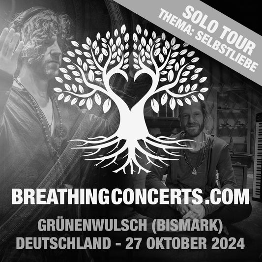 Breathing Concerts - 27 Okt 2024 - Grünenwulsch (Bismark - Deutschland) (SOLD OUT)